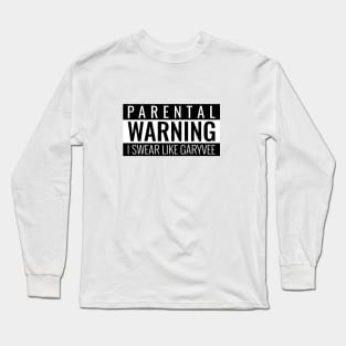 Parental warning Garyvee Long Sleeve T-Shirt